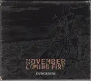 CD - November Coming Fire - Dungeness