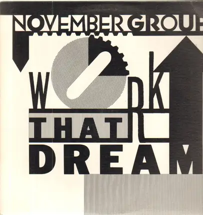 November Group - Work That Dream