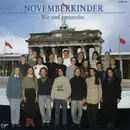 7inch Vinyl Single - Novemberkinder - Wir Sind Grenzenlos