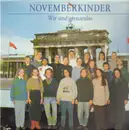 12'' - Novemberkinder - Wir Sind Grenzenlos