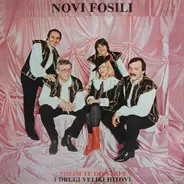 Novi Fosili - Volim Te Od 9 Do 2 I Ostali Veliki Hitovi