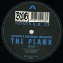 12'' - No Vocals Necessary Movement - The Plank