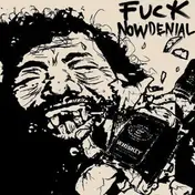 The NOW-DENIAL - FUCK NOW DENIAL
