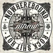 Nowherebound - Til Death / For Life