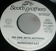 Nowherefast - No One With Nothing