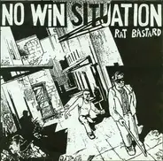 No Win Situation - Rat Bastard