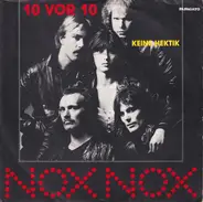 Nox Nox - 10 Vor 10