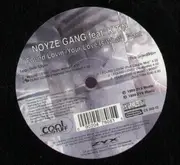 12'' - Noyze Gang feat. K.T.N. - I Found Lovin'/ Your Love Is What I Want