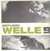 Double LP - Noyland - Welle 9