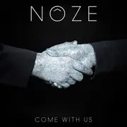 Double CD - Noze - Come With Us