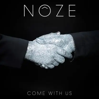 Noze - Come with Us