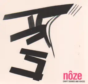 Nôze - Craft Sound And Voices