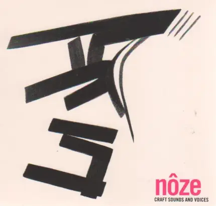 Noze - Craft Sound And Voices