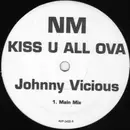 12'' - NM - Kiss U All Ova