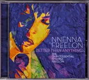 Nnenna Freelon - Better Than Anything: The Quintessential