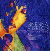 Nnenna Freelon - Better Than Anything: The Quintessential