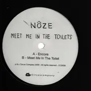 Nôze - Meet Me In The Toilets