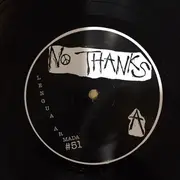 LP - No Thanks - Are You Ready To Die?