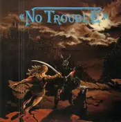 No Trouble - Looking For Trouble