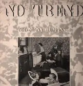 No Trend - Too Many Humans ...