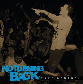 No Turning Back - Take Control