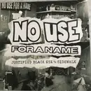 7inch Vinyl Single - No Use For A Name - Justified Black Eye B/W Sidewalk - Blue/Black Split Vinyl