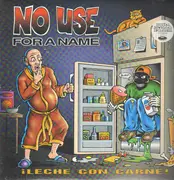 LP & MP3 - No Use For A Name - ¡Leche Con Carne!