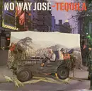 12'' - No Way José, No Way Jose - Tequila
