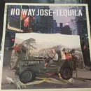 12inch Vinyl Single - No Way Jose - Tequila