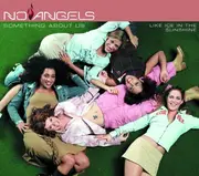 CD Single - No Angels - Something About Us/Like Ice In The Sunshine