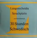 7inch Vinyl Single - No Artist - 30 Stunden Schwedisch - Mono