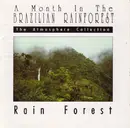 CD - No Artist - A Month In The Brazilian Rainforest - Rain Forest