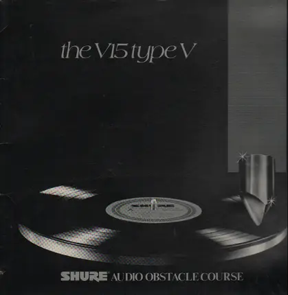 The V15 Type V - Shure Audio Obstacle Course