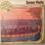 Lost Peace / Bärner Ländlerfründe / Junges Sinfonieorchester Bern a.o. - Berner Platte