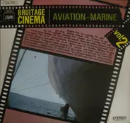 Sound Effects - Bruitage Cinéma Vol. 2 - Aviation - Marine