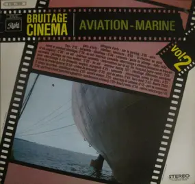 Sound Effects - Bruitage Cinéma Vol. 2 - Aviation - Marine