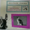 7inch Vinyl Single - Bruitage Cinéma Volume 4 - Animaux Domestiques - Bruitage Cinéma Volume 4 - Animaux Domestiques