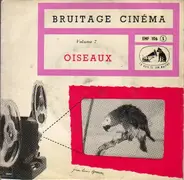 Bruitage Cinéma Volume 7: Oiseaux - Bruitage Cinéma Volume 7: Oiseaux