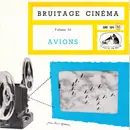 7inch Vinyl Single - Bruitage Cinéma Volume 10 : Avions - Bruitage Cinéma Volume 10 : Avions