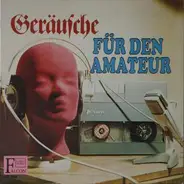 Sound Effects - Geräusche Für Den Amateur