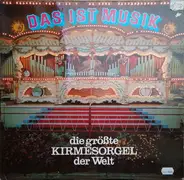 No Artist - Das Ist Musik (Die Größte Kirmesorgel Der Welt)