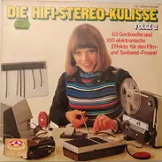 Sound Effects - Die HiFi-Stereo-Kulisse Folge 2