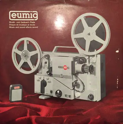 Sound Effects - Eumig Musik- und Geräusch-Platte / Disque Eumig De Musique Et De Bruits / Eumig Music And Sound Eff
