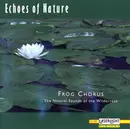 CD - No Artist - Frog Chorus - The Natural Sounds Of The Wilderness