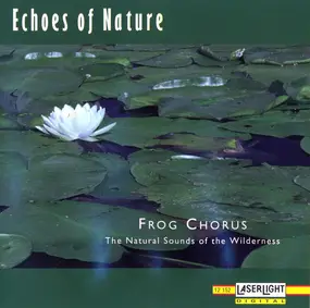 No Artist - Frog Chorus - The Natural Sounds Of The Wilderness