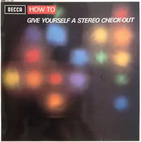 No Artist - How To Give Yourself A Stereo Check-Out