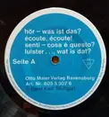7inch Vinyl Single - No Artist - Hör - Was Ist Das? Écoute, Écoute! Senti - Cosa E Questo? Luister ..., Wat Is Dat?