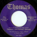 7inch Vinyl Single - No Artist - Here Is The Amazing New Single Manual Thomas Electric Organ