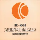 7inch Vinyl Single - No Artist - K-tel Multi-Trimmer Schallplatte