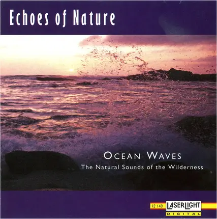 Echoes Of Nature - Ocean Waves